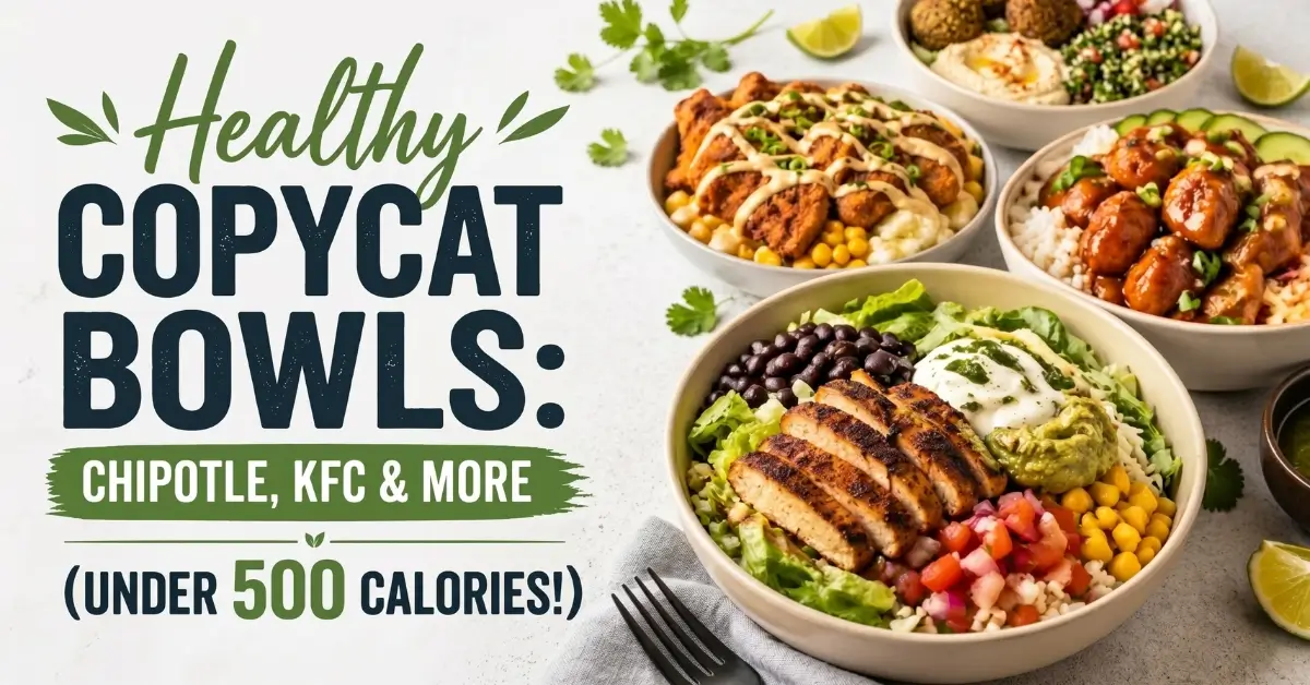 Healthy Copycat Bowls